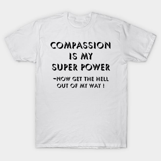 Compassion T-Shirt by MarsDrive